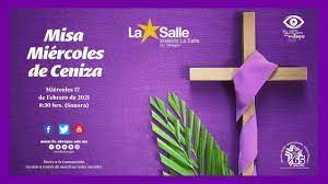 La imposición de la ceniza no es un precepto religioso obligatorio. Miercoles De Ceniza 17 De Febrero 2021 Inicio De La Cuaresma 2021 Youtube
