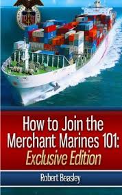 Maybe you would like to learn more about one of these? How To Join The Merchant Marines 101 The Merchant Mariners Hiring Guide Beasley Robert 9781475002706 Amazon Com Books