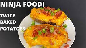 Twice Baked Potatoes In The Ninja Foodi Youtube Twice Baked Potatoes Foodie Recipes Potato Skins