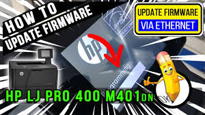 How To Update Firmware Hp Laserjet Pro 400 M401dn Youtube