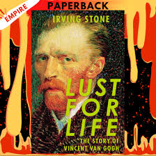 Lust for Life by Irving Stone