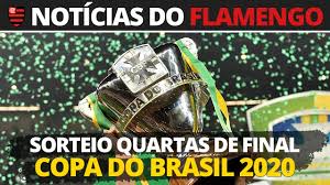 Ao todo 16 equipes fazem parte do sorteio da copa do brasil 2020. Sorteio Quartas De Final Copa Do Brasil 2020 Noticias Do Flamengo Youtube