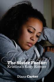 The Sister Factor: Kristina's Kozy Korner [Book]
