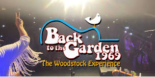 Back To The Garden 1969 - The Woodstock Experience