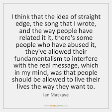 Straight edge quotations to inspire your inner self: Ian Mackaye Quotes Storemypic Page 4