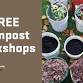 FREE Compost Workshops