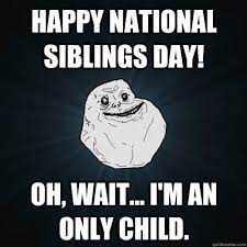 Maybe one day we'll even see baby yoda play a game in the series. National Siblings Day Memes