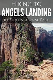 Hiking The Angels Landing Trail In Zion National Park What S It Like National Parks Trip Angels Landing Zion National Park
