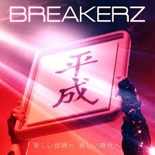 Saikyou onmyouji no isekai tenseiki geboku no youkaidomo ni kurabete monster ga yowaisugirundaga~; Breakerz æ–°ã—ã„ä¸–ç•Œã¸ æ–°ã—ã„æ™‚ä»£ã¸ æ­Œè©ž Mv