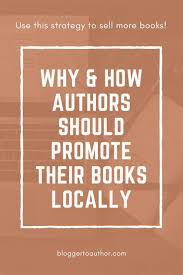Episode 58 Why You Should Go Local To Promote Your Book With Nicole Culver Blogger To Author Book Marketing Writing A Book Book Publishing