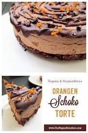 Nix Backen Haselnuss Orangen Schoko Torte Vegan Glutenfrei Ohne Kristallzucker Das Vegan Vegane Torte Ohne Backen Glutenfreie Torten Glutenfreier Kuchen