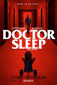 Doctor sleep definitely feels like a movie written for king, but pigeonholed into a sequel to the kubrick movie, which doesn't quite work in some places. Doctor Sleep 2019 Film Wikipedia