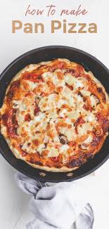 Homemade Pan Pizza In 2020 Homemade Pan Pizza Recipe Pan Pizza Pizza Recipes