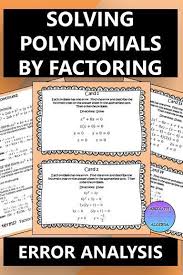 This Group Or Individual Activity Is Designed To Help High School Students Find The Error When Solving Polynomials Quadr Polynomials Error Analysis Quadratics