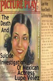 The Death And Suicide Investigation Of Mexican Actress Lupe Velez by Robert  Grey Reynolds