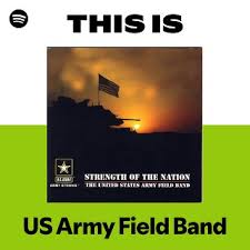 This Is US Army Field Band | Spotify Playlist