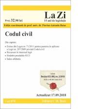 287 din 28 decembrie 2010; Codul Civil Cod 674 Actualizat La 17 09 2018 Editura C H Beck