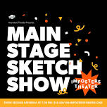 The Imposters Main Stage Sketch Show + New Me