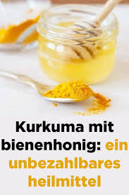 Kurkuma Mit Bienenhonig Ein Unbezahlbares Heilmittel Kurkuma Gesundheit Kurkuma Und Honig Kurkuma