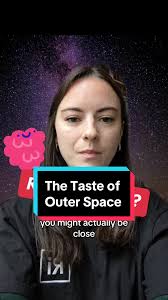 The Taste of Outer Space: Raspberries in the Cosmos