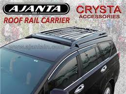 Introducing our new gofar mode, now you can go further without worrying about standard kilometre charges racking up on road trips. Ajanta Enterprise Roof Rail Carrier Innova Crysta Roufrail Carrier Add Roof Rail Carrier To Your Vehicle Is Like Putting Second Story On Your Home You Get More Space Comfort And Style With