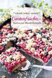 Die nudeln werden nicht vorgekocht, sondern. Lecker Schnell Einfach Gartenfruchte Kuchen
