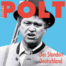 Gerhard polt (born may 7, 1942 in munich) is a german writer, filmmaker, actor and satirical cabaret artist from bavaria. Der Standort Deutschland Horbuch Download Amazon De Gerhard Polt Gerhard Polt Kein Aber Records Audible Audiobooks