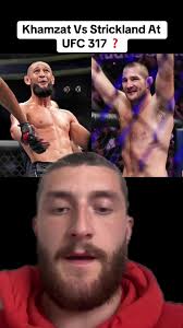Khamzat Chimaev vs Sean Strickland: UFC 317 Showdown