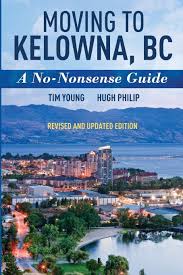 Good friendly service, all well clean and disinfected, included breakfast was good Moving To Kelowna Bc A No Nonsense Guide Young Tim Philip Hugh 9780993982248 Books Amazon Ca