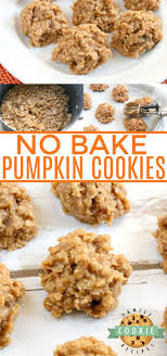 No Bake Pumpkin Cookies Recipe With Images Baked Pumpkin Baking Recipes Cookies Easy Cookie Recipes