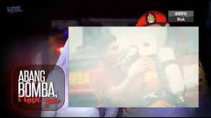 Published by youtube update : Download Promo Abang Bomba I Love You Ep 9 12 In Mp4 And 3gp Codedwap