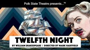 Polk State Theatre Presents “Twelfth Night” April 7-10, 14-17