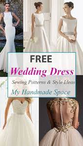 Free Wedding Dress Sewing Patterns My Handmade Space Sewing Wedding Dress Wedding Dress Sewing Patterns Free Wedding Dress Patterns