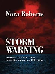 Storm Warning Nora Roberts 9780786253838 Amazon Com Books Nora Roberts Books Books To Read Online Book Club Books