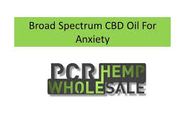 Broad Spectrum CBD Oil for Anxiety |authorSTREAM