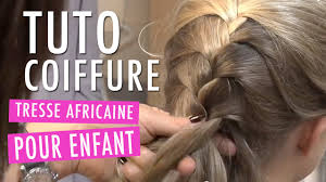 Tresse africaine pour petite fille. Tresse Africaine Tuto Coiffure Enfant Youtube