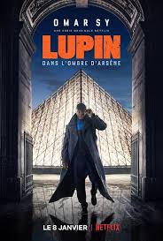По мотивам серии детективов мориса леблана. Lupin Dans L Ombre D Arsene Saison 1 Partie 1 Cambriolage Reussi Pour Netflix Et Omar Sy