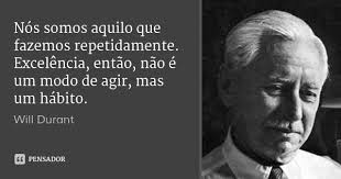 Will Durant Citacoes Inspiradoras Pensamentos Citacoes