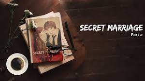 Maybe you would like to learn more about one of these? Secret Marriage Part 2 Youtube