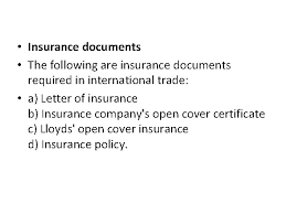 If your firm is expanding by importing or exporting goods and services to foreign markets, international insurance must be an essential part of your business plan. 6 Port Documentations 6 1 Related Documents Ie