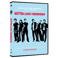 Better luck tomorrow anchored down, released 02 december 2012 1. Amazon Com Better Luck Tomorrow Justin Lin Ernesto Foronda Justin Lin Parry Shen Jason Tobin Sung Kang Roger Fan John Cho Karin Anna Cheung Movies Tv