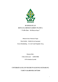 Search the world's information, including webpages, images, videos and more. Doc Business Plan Rencana Bisnis Fashion Wanita Ta De Zain Ini Karya Saya Universitas Islam Negeri Walisongo Semarang Chitra Dini Academia Edu
