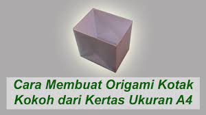 Membuat kotak dari kertas hvs. Cara Membuat Origami Kotak Kokoh Dari Kertas Ukuran A4 Youtube