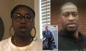 George Floyd's sister doubles down