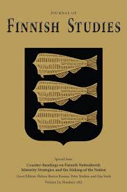 PDF) General editor for Journal of Finnish Studies 24 (1&2 ).  Counter-Readings on Finnish Nationhood: Minority Strategies and the Making  of the Nation. Theme issue guest-edited by Raluca Bianca Roman, Peter  Stadius,
