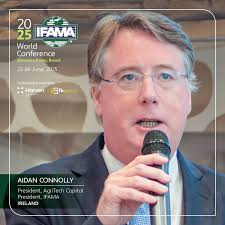 Aidan Connolly Confirmed as Keynote Speaker at IFAMA 2025! With a career  spanning 30+ years in 100 countries, and fluency in five languages, Aidan  Connolly—President of AgriTech Capital and IFAMA—brings unmatched global