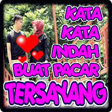 Untuk menggabungkannya, diberikan konjungsi yang setelah subjek yang. Kata Kata Indah Buat Pacar Tersayang For Android Apk Download