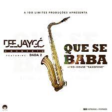 192 kbps ano de lançam. Dj G Feat Dada 2 Que Se Baba Saxofone Mp3 Download Baixar Musica