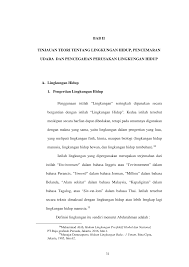 Pencemaran yang disebabkan oleh faktor semulajadi adalah pencemaran yang berlaku dengan sendirinya setelah berlakunya bencana alam seperti letusan gunung berapi, dilanda ribut taufan. Http Repository Unpas Ac Id 34068 1 J 20bab 20ii Pdf