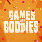 GAMES AND GOODIES